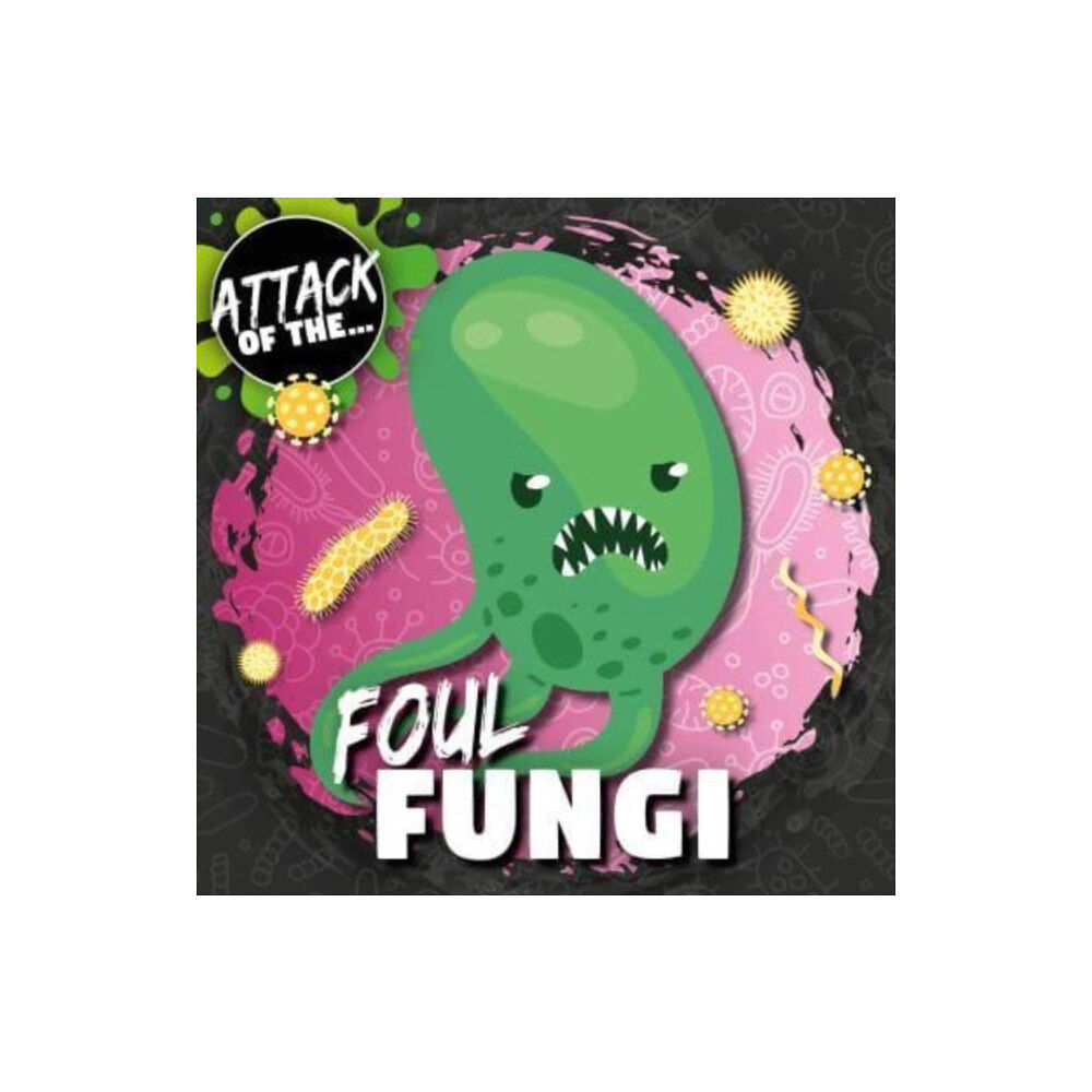 BookLife Publishing Foul Fungi (häftad, eng)