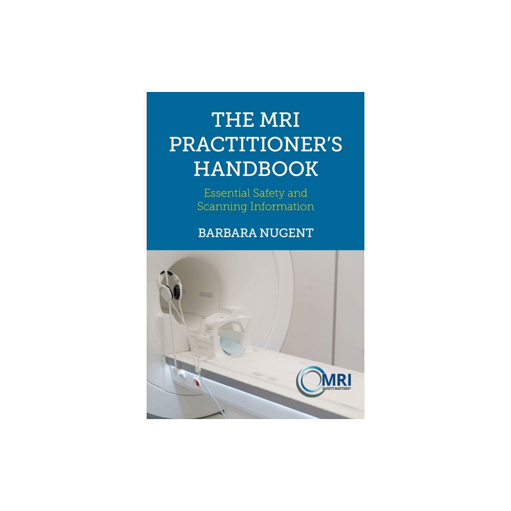Class Publishing Ltd The MRI Practitioner’s Handbook (bok, spiral, eng)