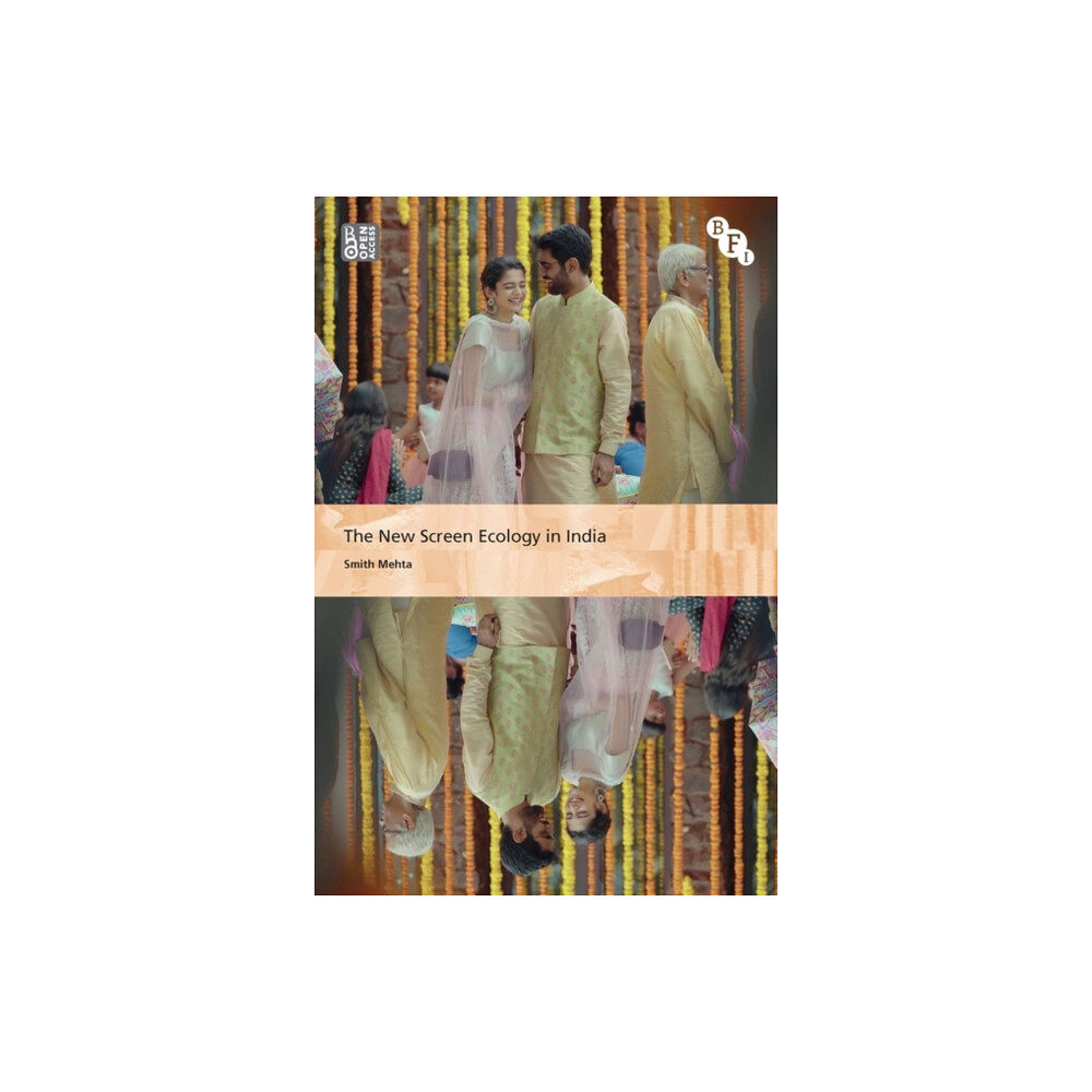 Bloomsbury Publishing PLC The New Screen Ecology in India (häftad, eng)