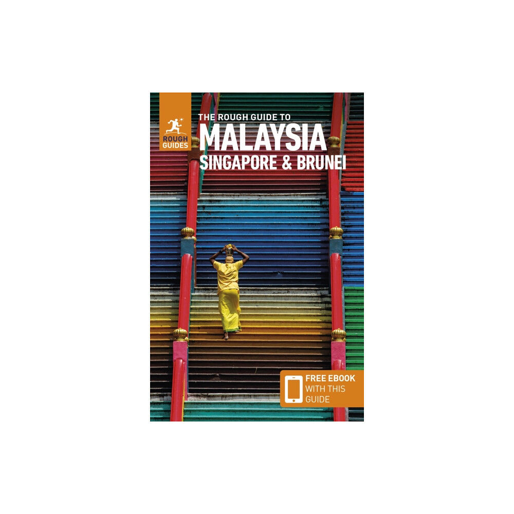 APA Publications The Rough Guide to Malaysia, Singapore & Brunei: Travel Guide with eBook (häftad, eng)