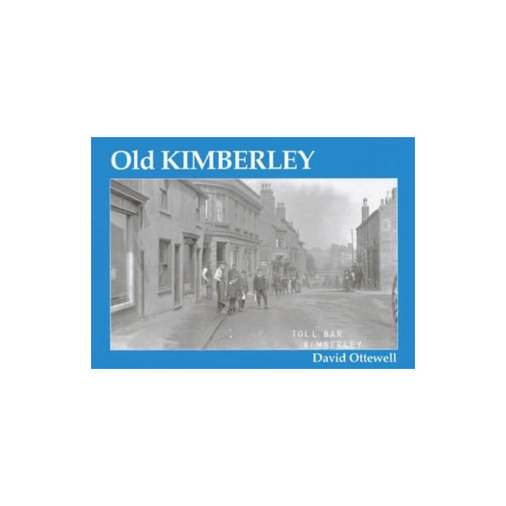 Stenlake Publishing Old Kimberley (häftad, eng)