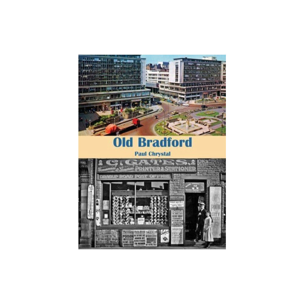Stenlake Publishing Old Bradford (häftad, eng)