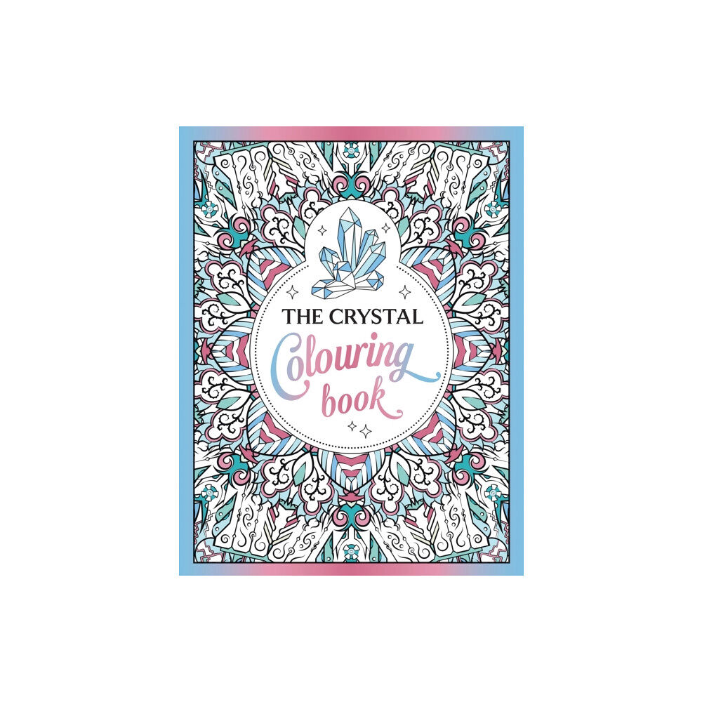 Octopus publishing group The Crystal Colouring Book (häftad, eng)
