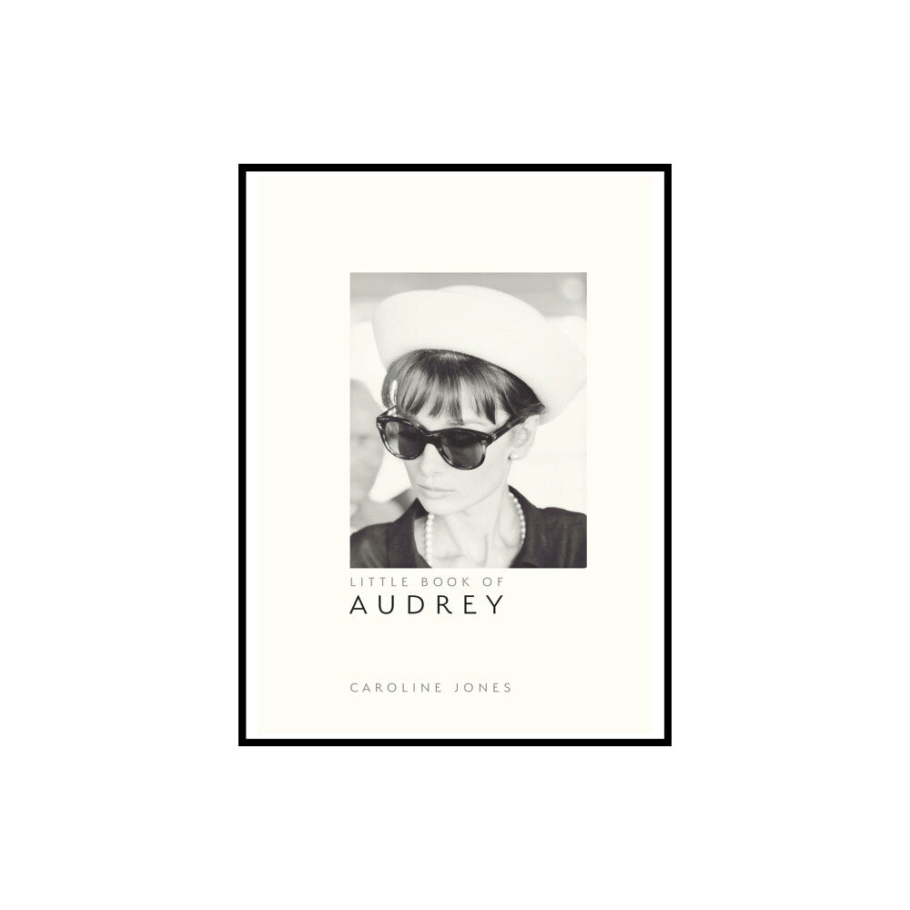 Headline Publishing Group Little Book of Audrey Hepburn (inbunden, eng)