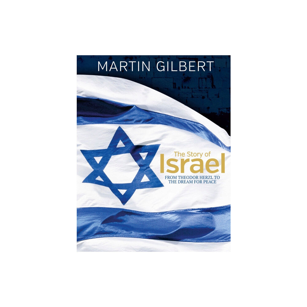 Headline Publishing Group The Story of Israel (inbunden, eng)