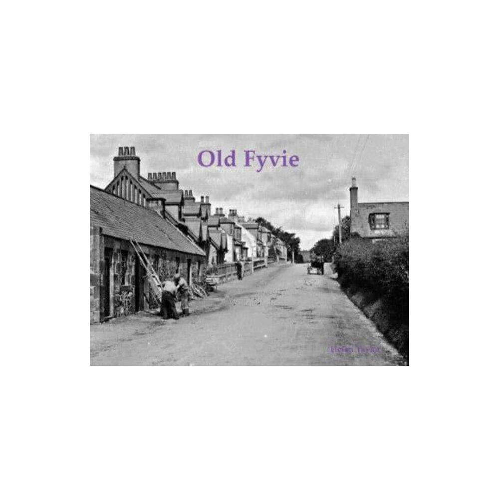 Stenlake Publishing Old Fyvie (häftad, eng)