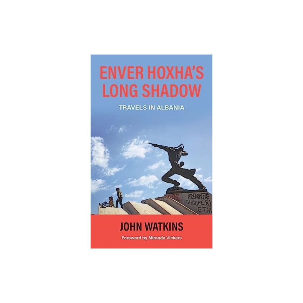 Andrews UK Limited Enver Hoxha's Long Shadow (häftad, eng)