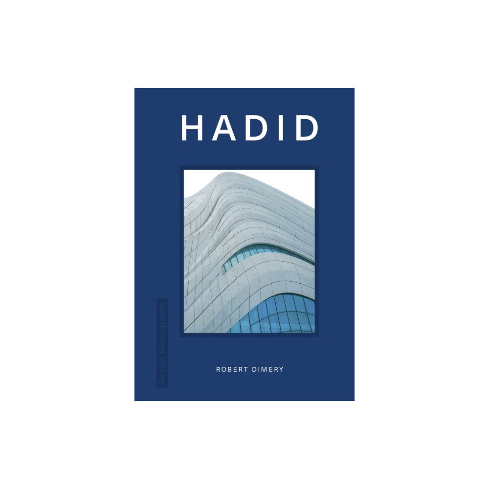 Headline Publishing Group Design Monograph: Hadid (inbunden, eng)
