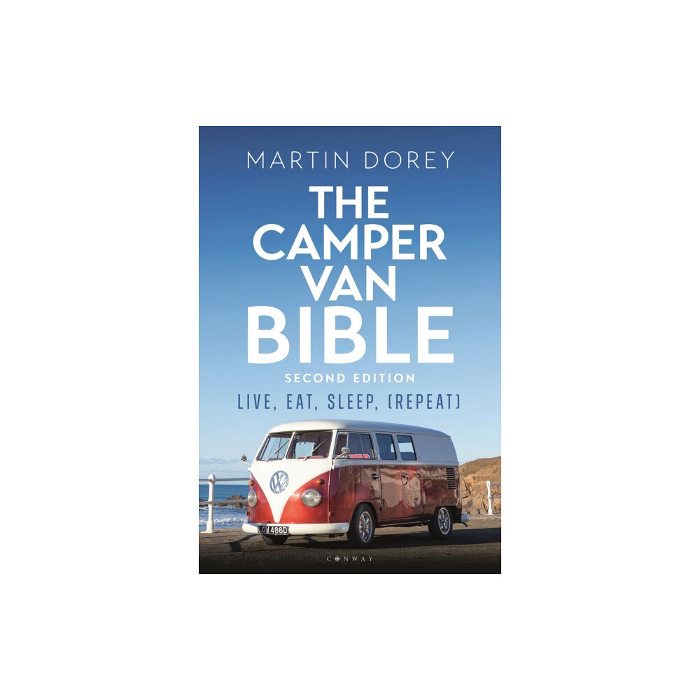 Bloomsbury Publishing PLC The Camper Van Bible 2nd edition (häftad, eng)