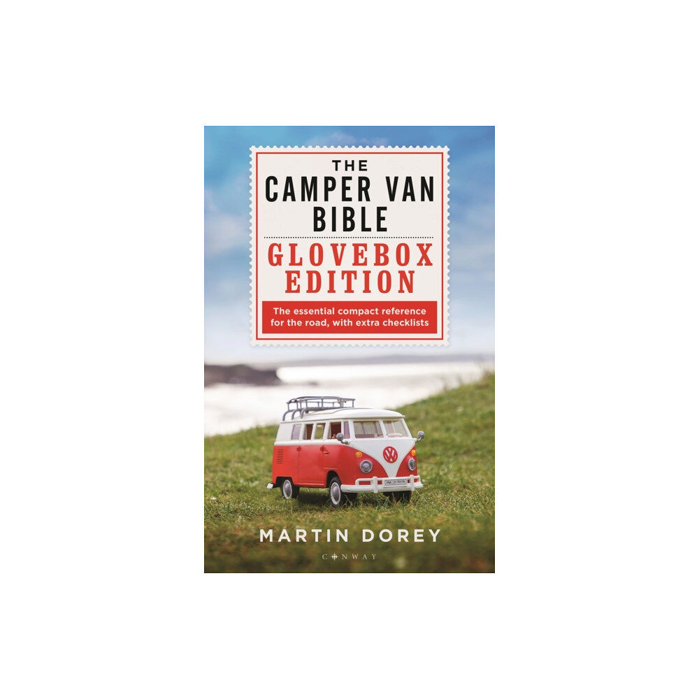 Bloomsbury Publishing PLC The Camper Van Bible: The Glovebox Edition (häftad, eng)