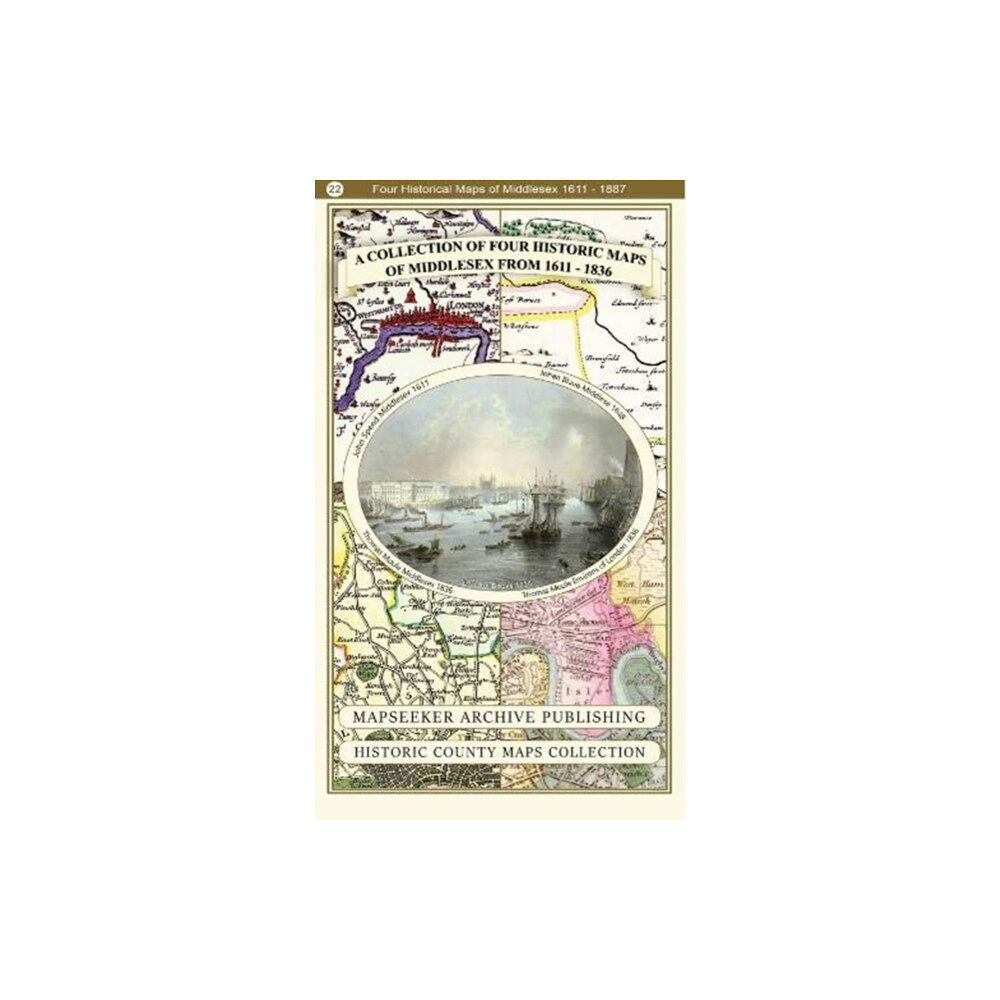 Historical Images Ltd A Middlesex 1611 – 1836 – Fold Up Map that features a collection of Four Historic Maps, John Speed’s County Map 1611, Jo...