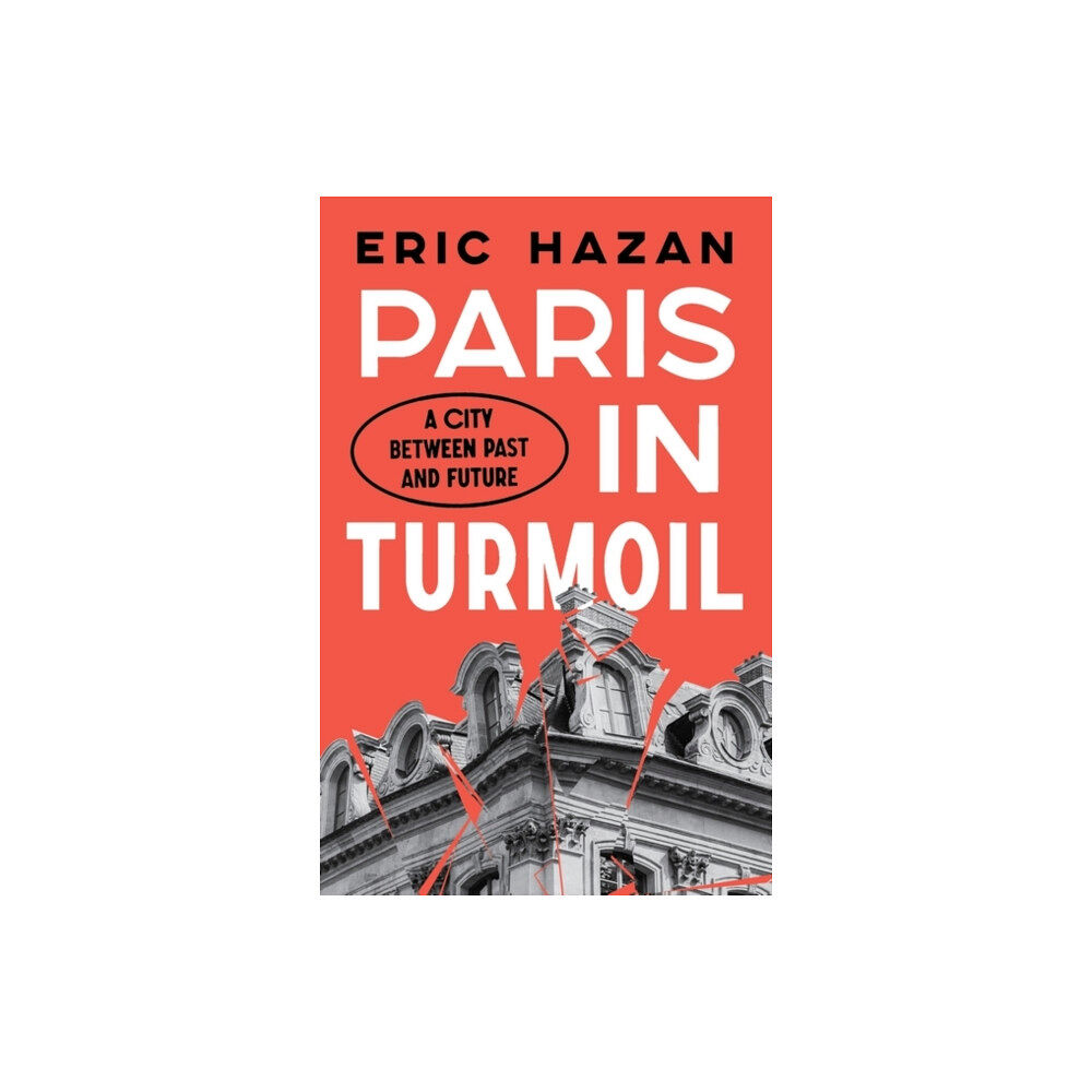 Verso Books Paris in Turmoil (inbunden, eng)