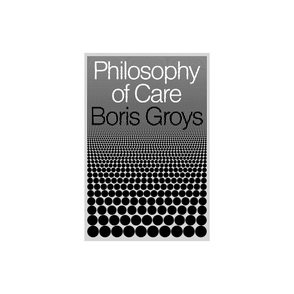 Verso Books Philosophy of Care (inbunden, eng)