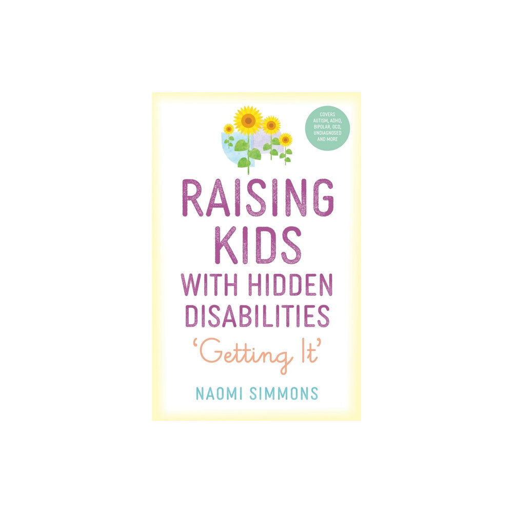 Jessica kingsley publishers Raising Kids with Hidden Disabilities (häftad, eng)
