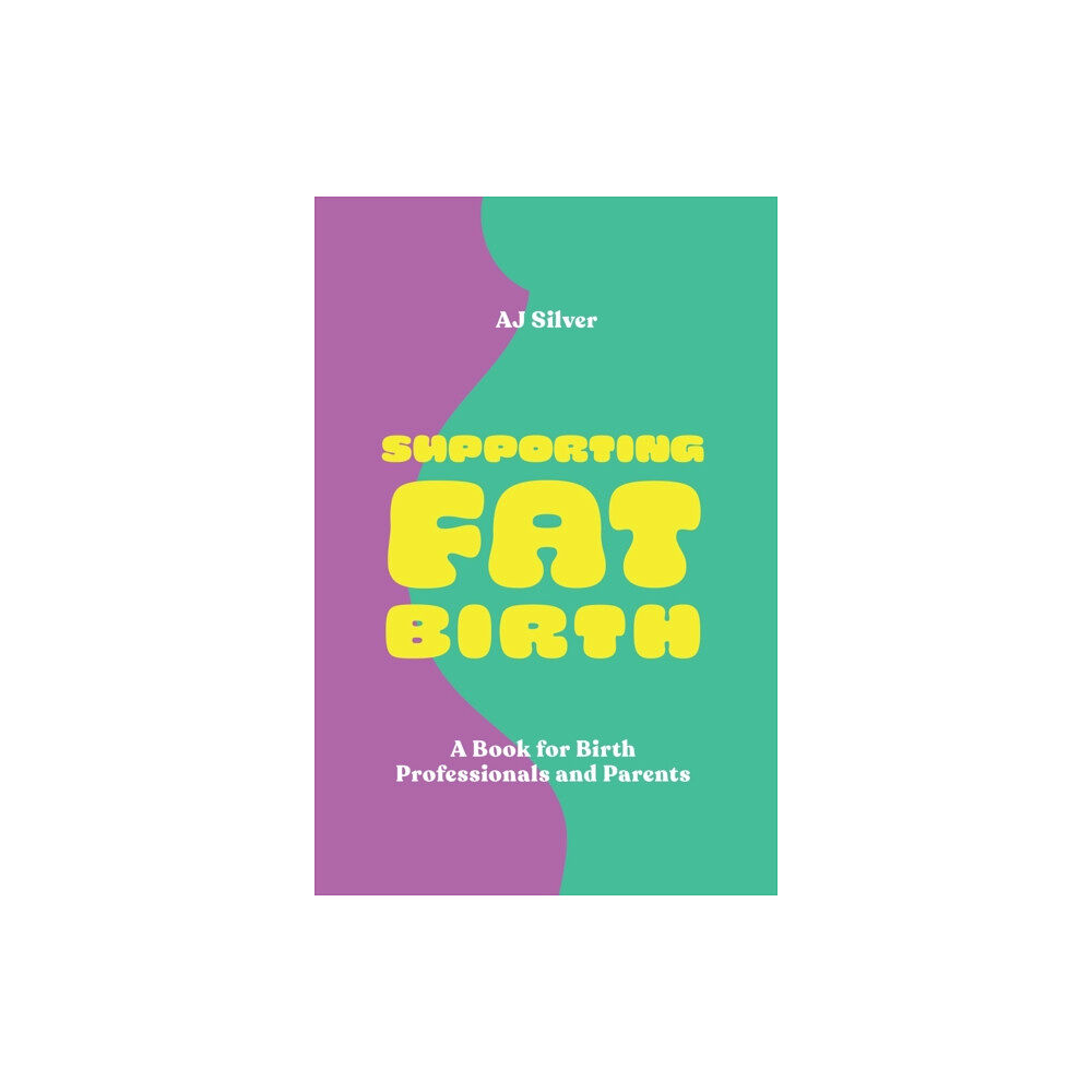 Jessica kingsley publishers Supporting Fat Birth (häftad, eng)