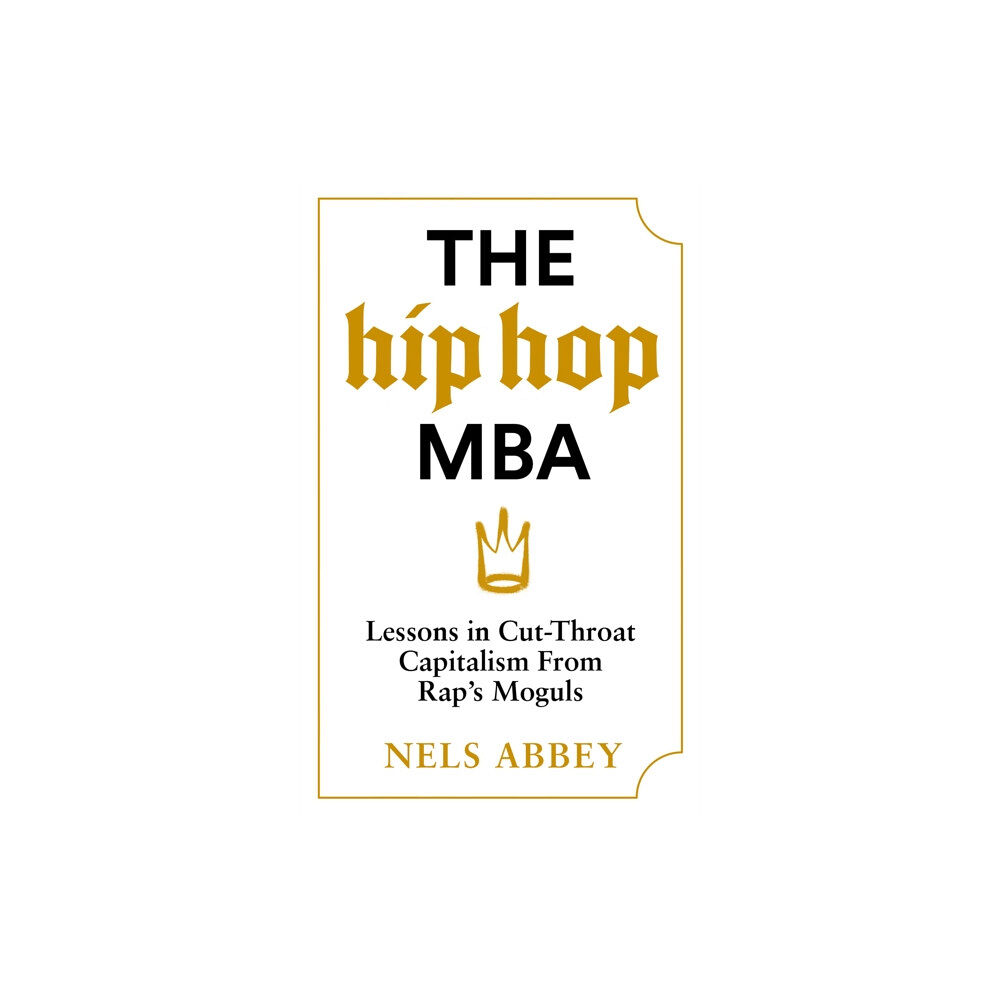Canongate Books The Hip-Hop MBA (inbunden, eng)