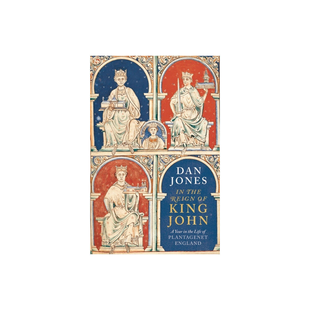 Bloomsbury Publishing PLC In the Reign of King John (inbunden, eng)