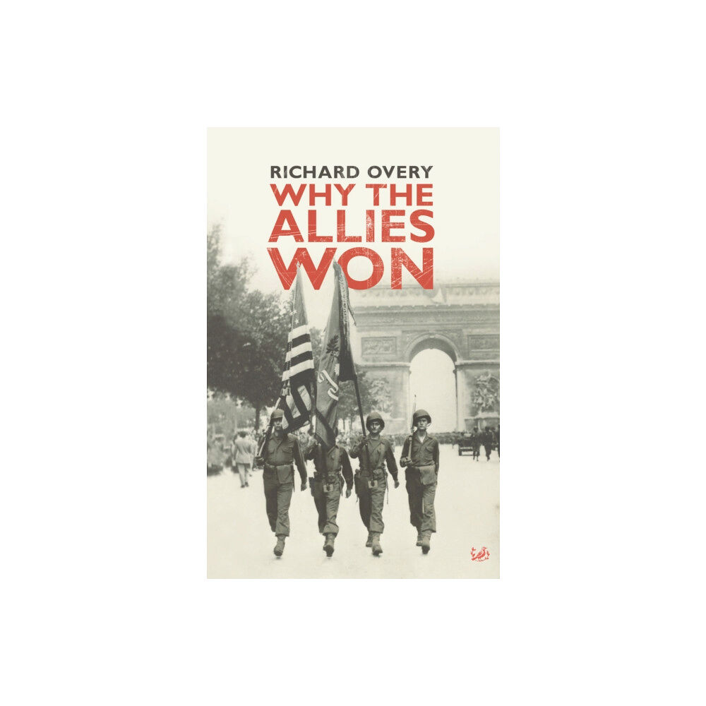 Vintage Publishing Why The Allies Won (häftad, eng)