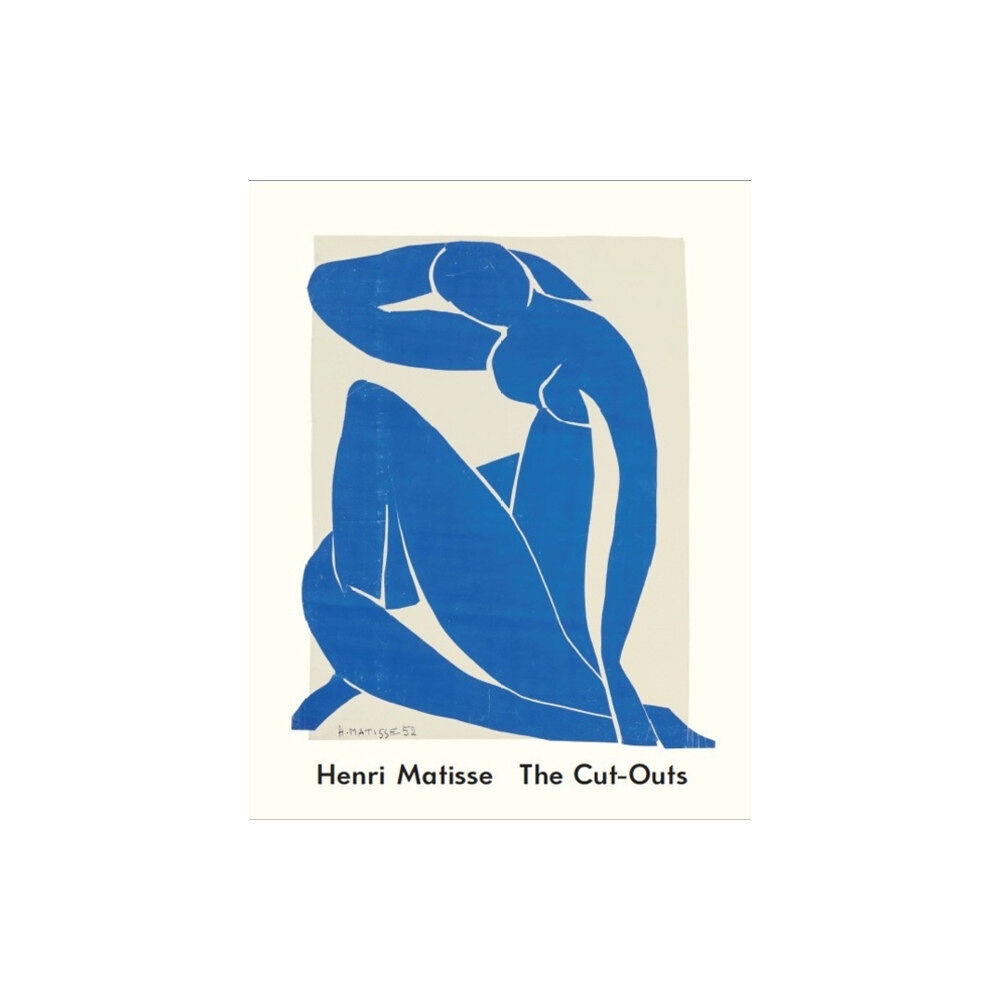 Tate Publishing Henri Matisse: The Cut Outs (häftad, eng)