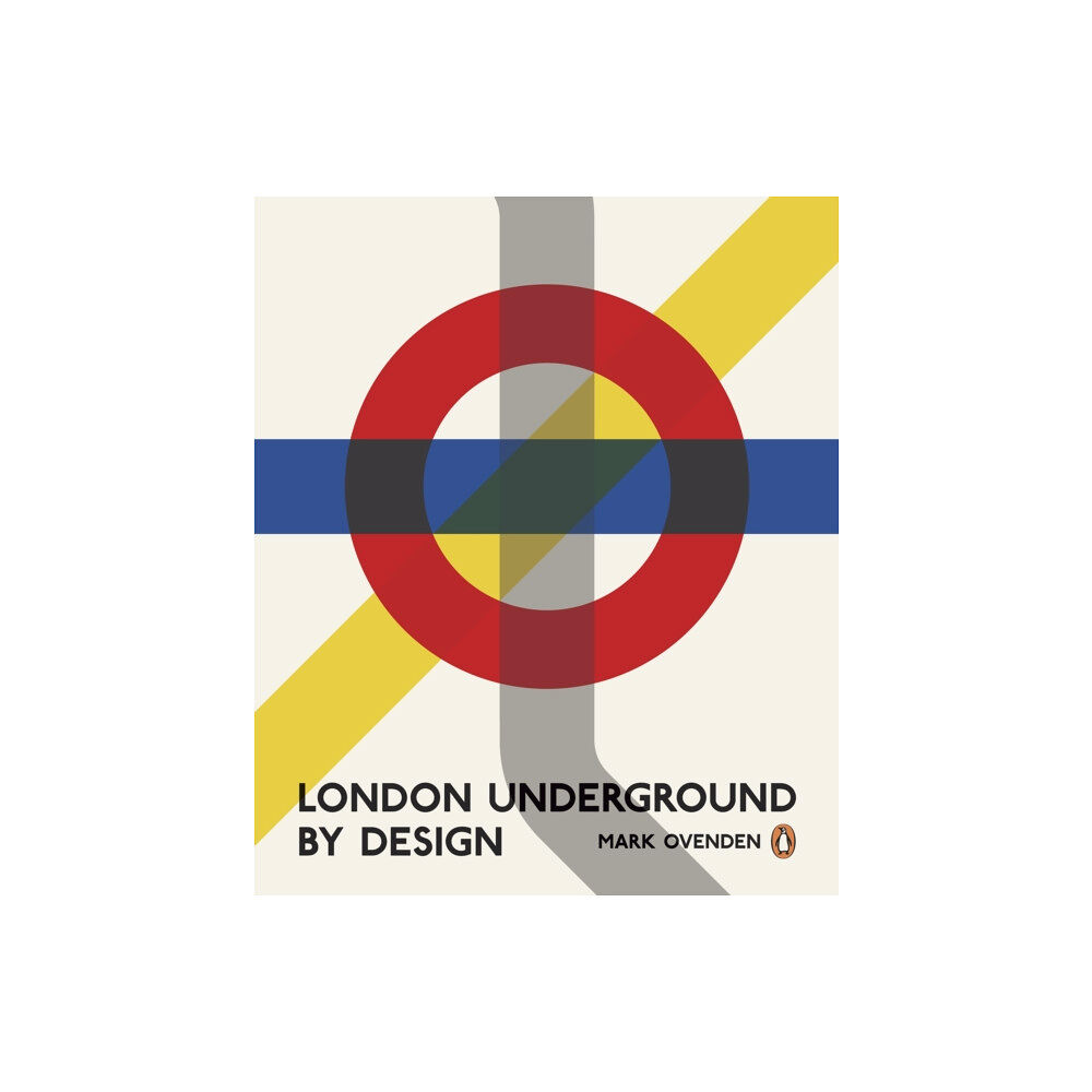 Penguin books ltd London Underground By Design (häftad, eng)