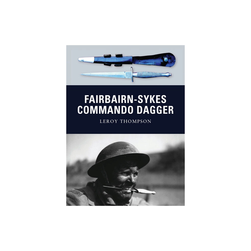 Bloomsbury Publishing PLC Fairbairn-Sykes Commando Dagger (häftad, eng)