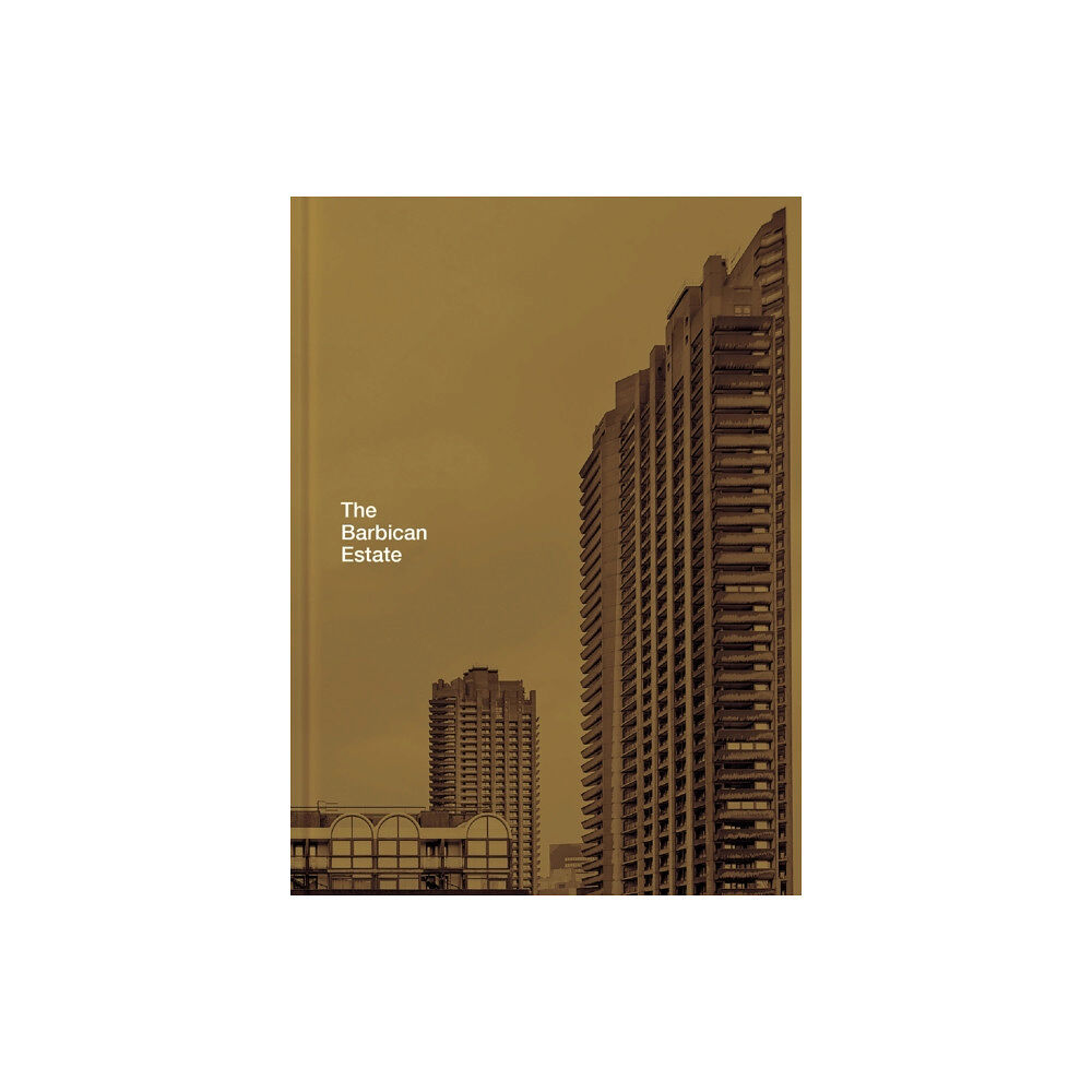 Batsford The Barbican Estate (inbunden, eng)