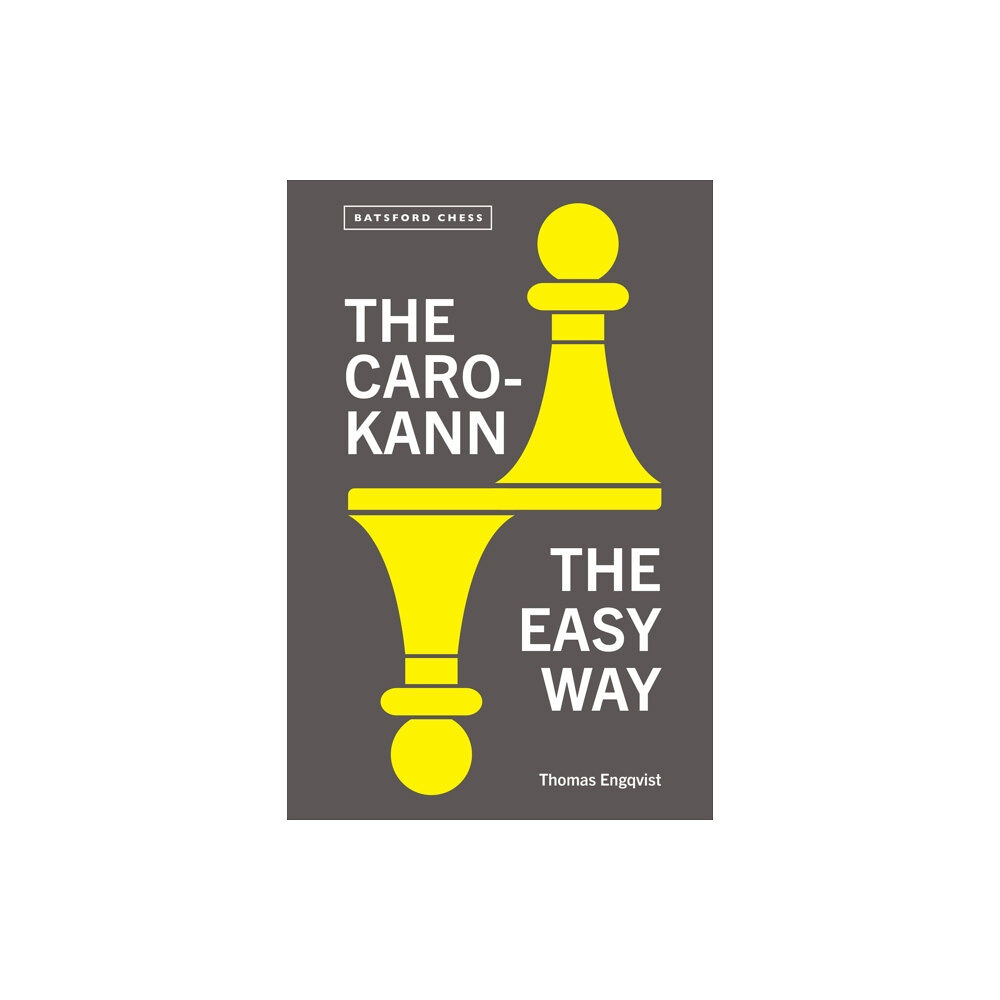 Batsford The Caro-Kann the Easy Way (häftad, eng)