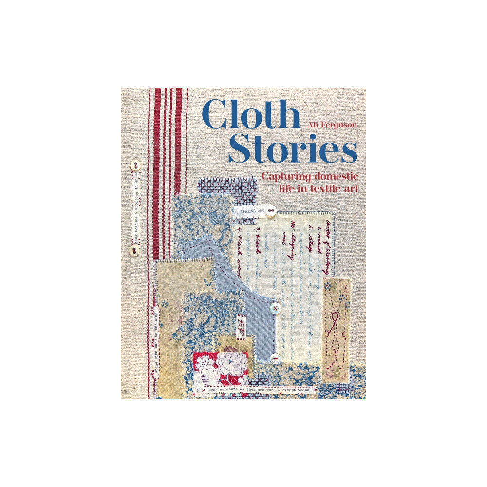 Batsford Cloth Stories (inbunden, eng)