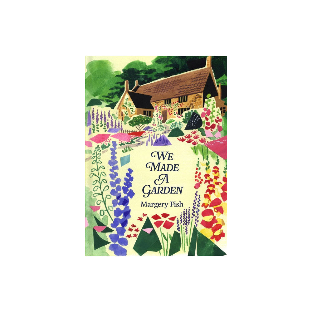 Batsford We Made a Garden (inbunden, eng)