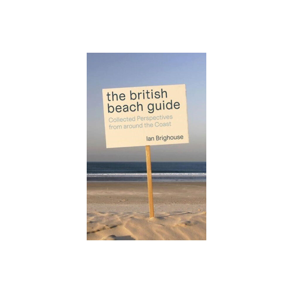 Porto Press Ltd The British Beach Guide (häftad, eng)