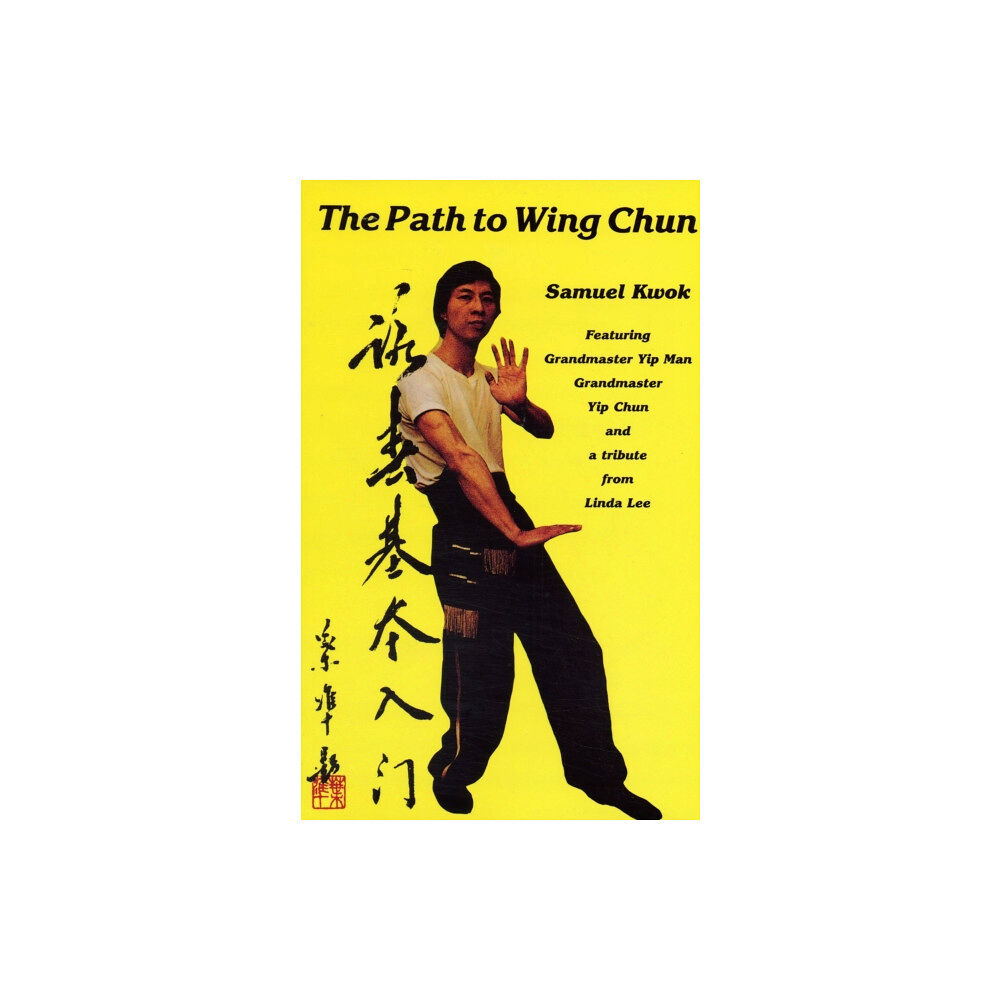 Paul H. Crompton Ltd Path to Wing Chun (häftad, eng)