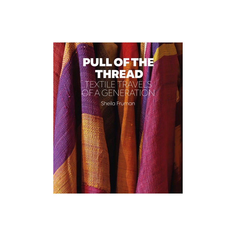 Hali Publications Ltd Pull of the Thread (inbunden, eng)