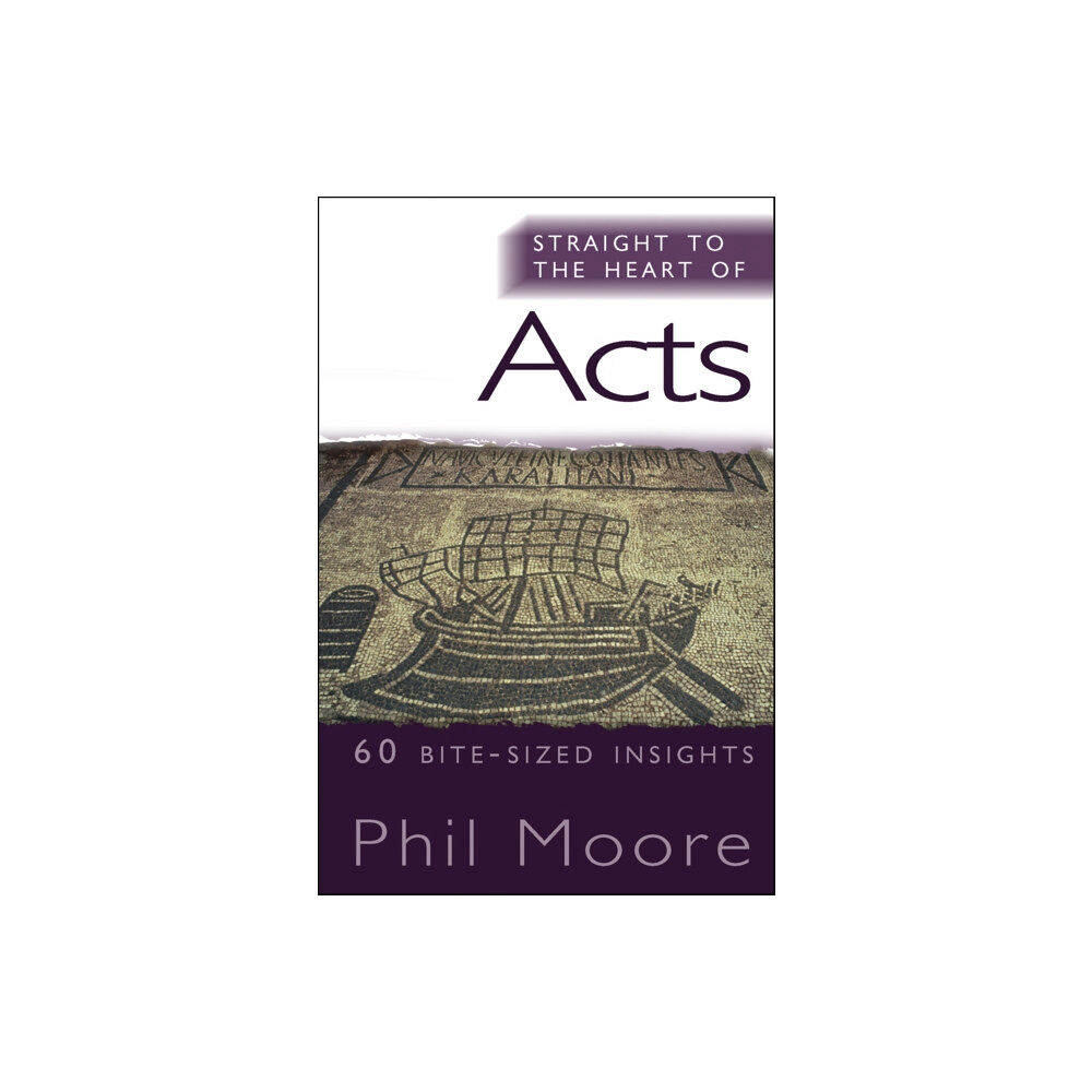 Spck publishing Straight to the Heart of Acts (häftad, eng)