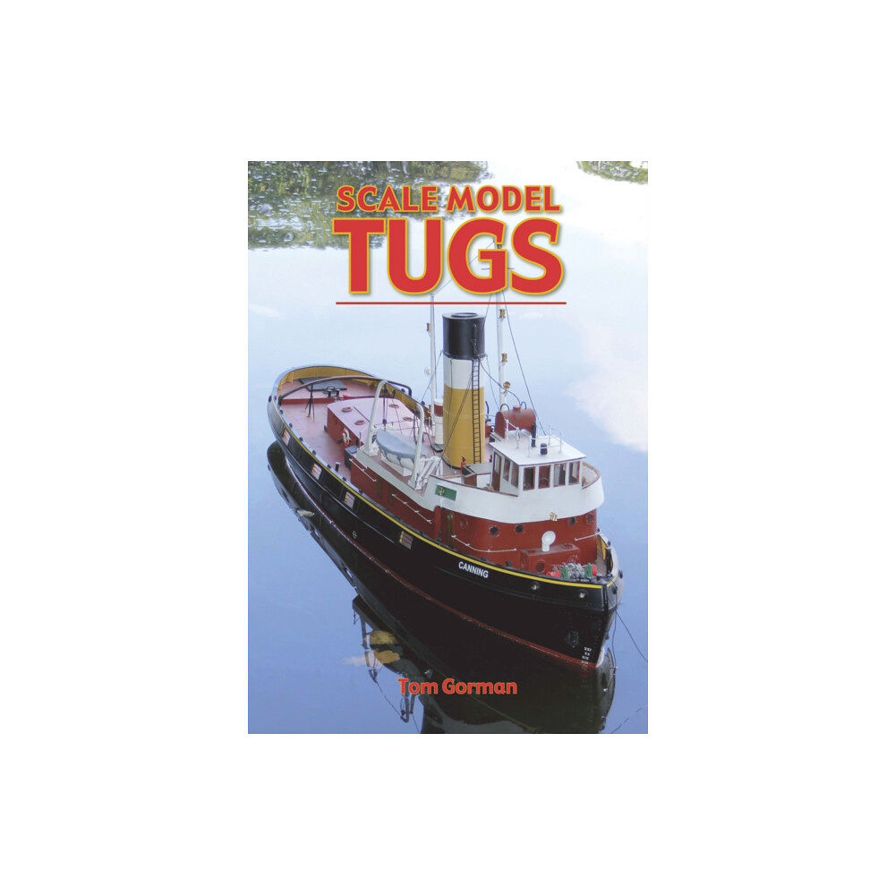 Fox Chapel Publishers International Scale Model Tugs (häftad, eng)