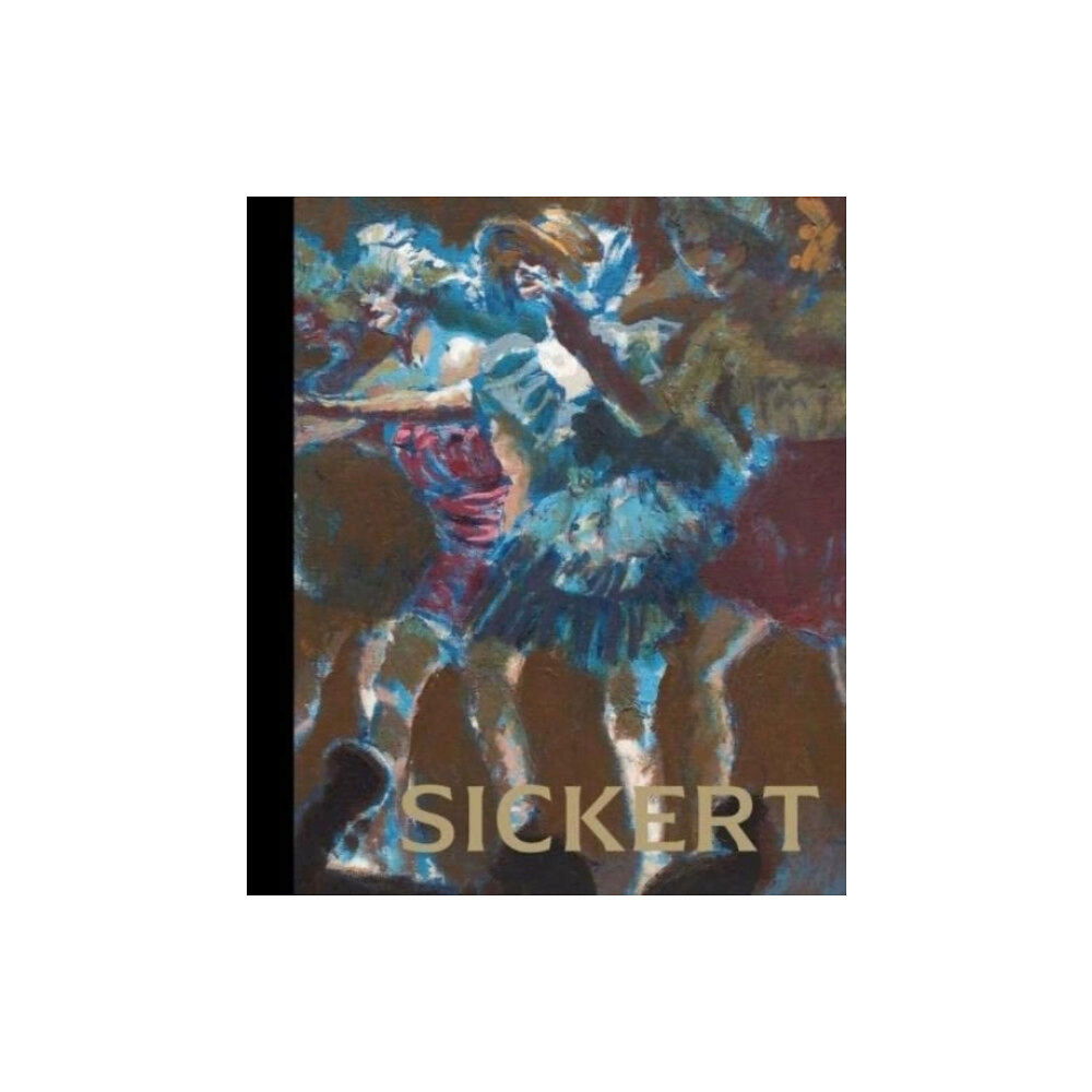 Piano Nobile Publications Sickert (inbunden, eng)