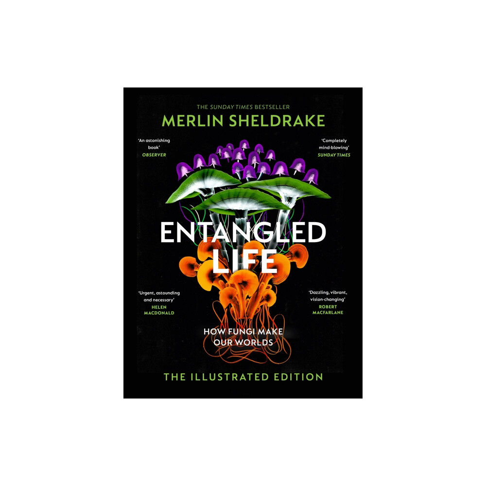 Vintage Publishing Entangled Life (The Illustrated Edition) (inbunden, eng)