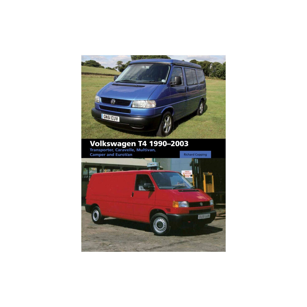 The Crowood Press Ltd Volkswagen T4 1990 - 2003 (inbunden, eng)