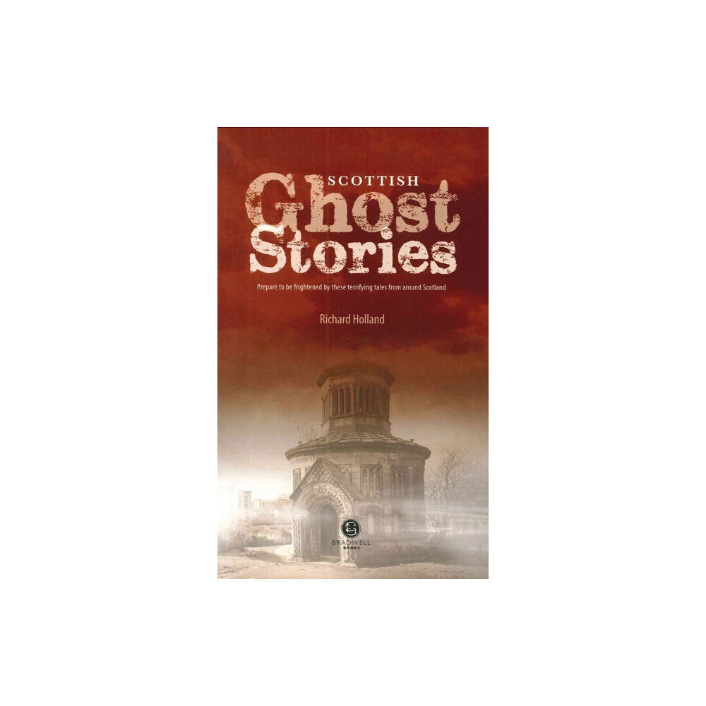 Bradwell Books Scottish Ghost Stories (häftad, eng)