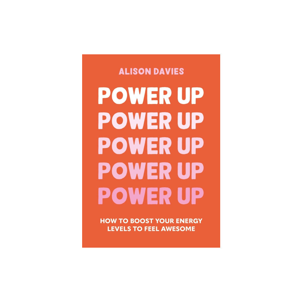 Octopus publishing group Power Up (inbunden, eng)