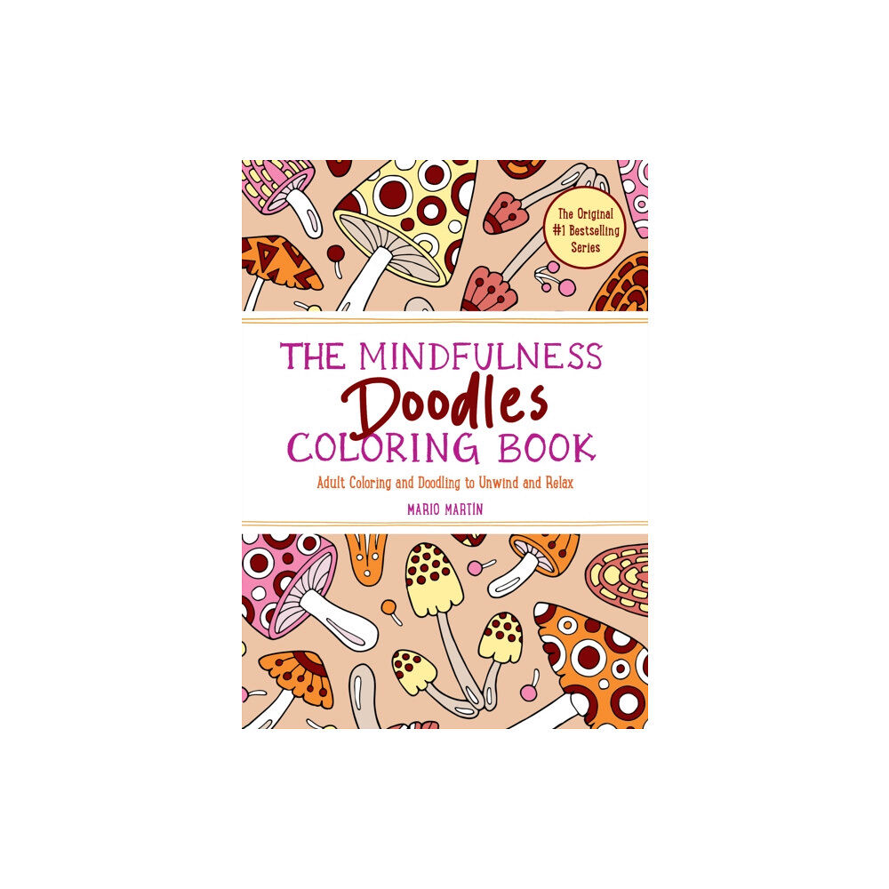 The Experiment LLC The Mindfulness Doodles Coloring Book (häftad, eng)
