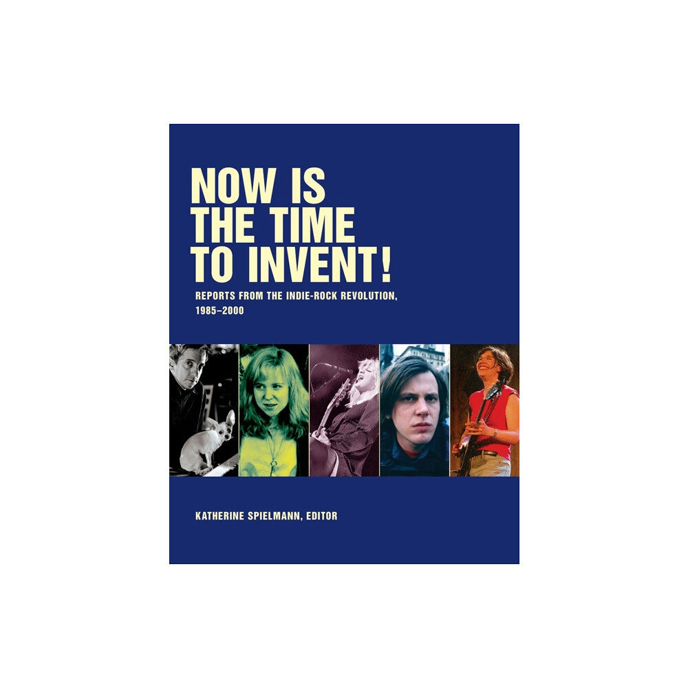 Verse Chorus Press Now Is The Time To Invent (häftad, eng)