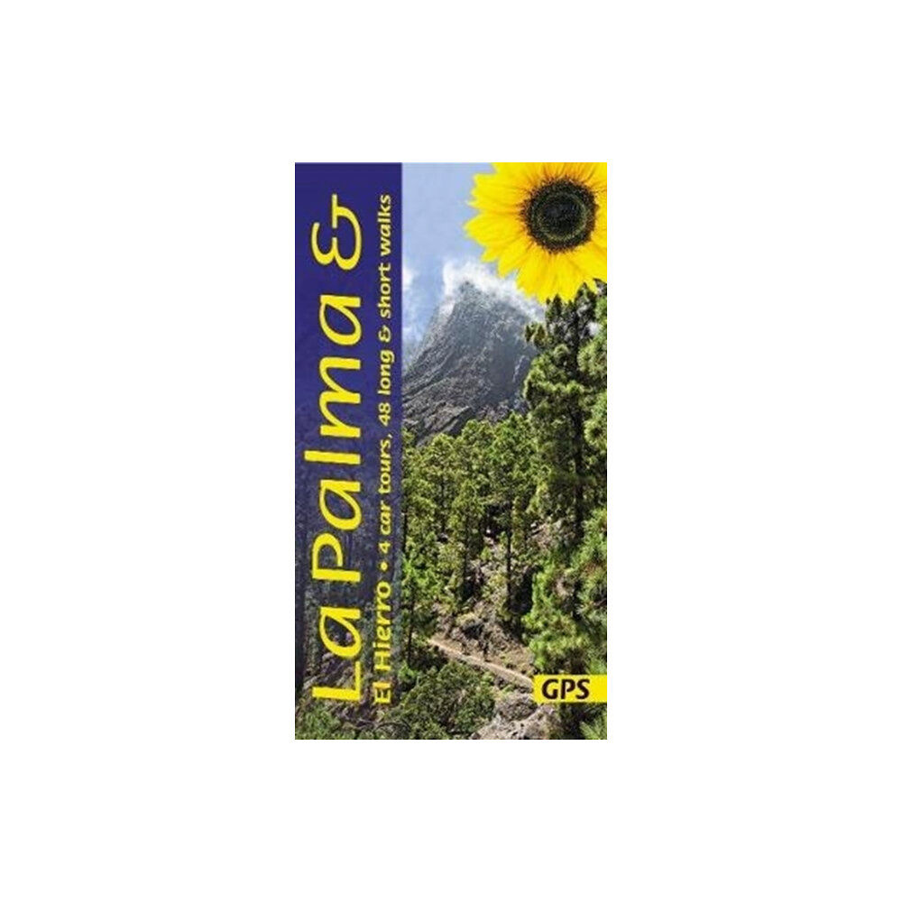 Sunflower Books La Palma and El Hierro Sunflower Walking Guide (häftad, eng)