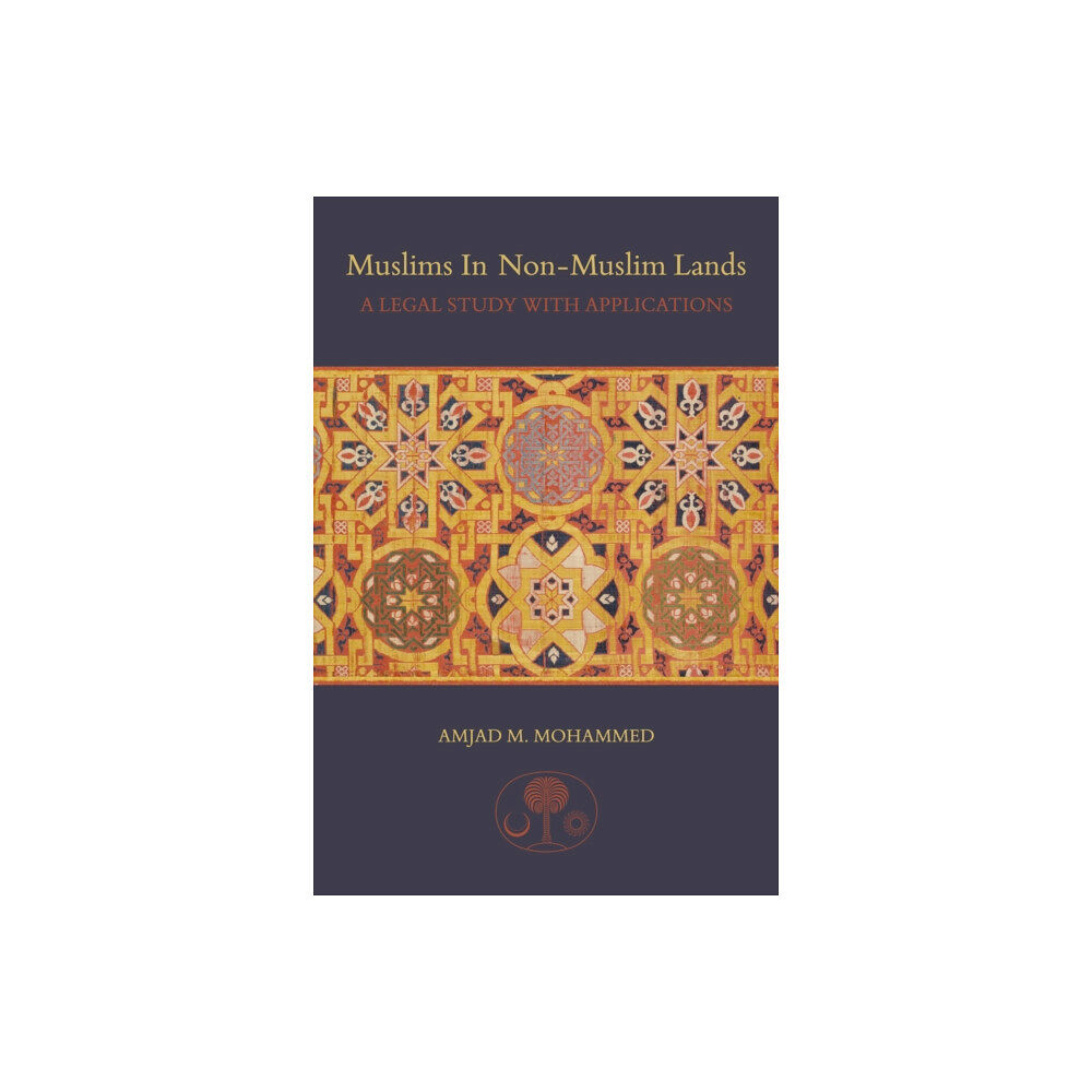 The Islamic Texts Society Muslims in non-Muslim Lands (häftad, eng)