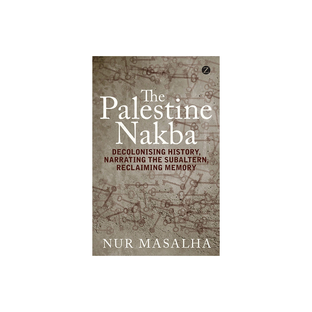 Bloomsbury Publishing PLC The Palestine Nakba (häftad, eng)