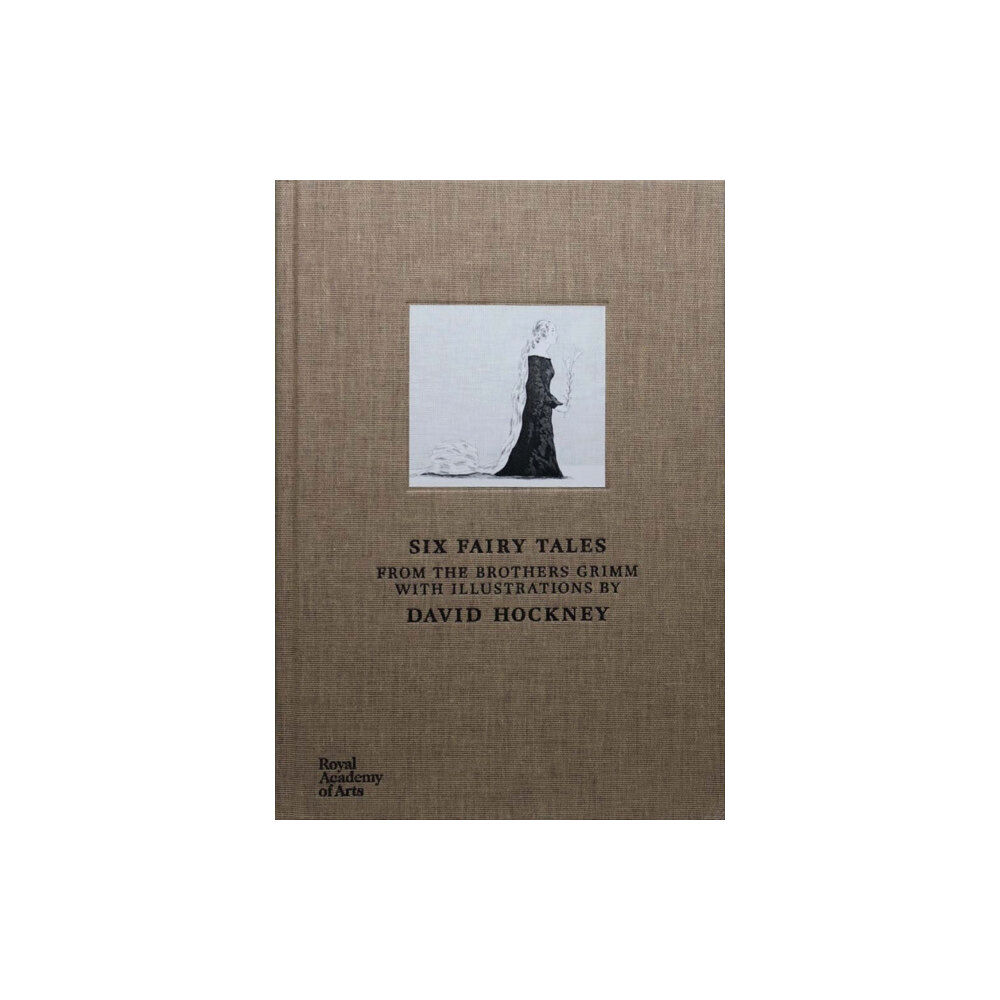 Royal Academy of Arts Six Fairy Tales from The Brothers Grimm (inbunden, eng)