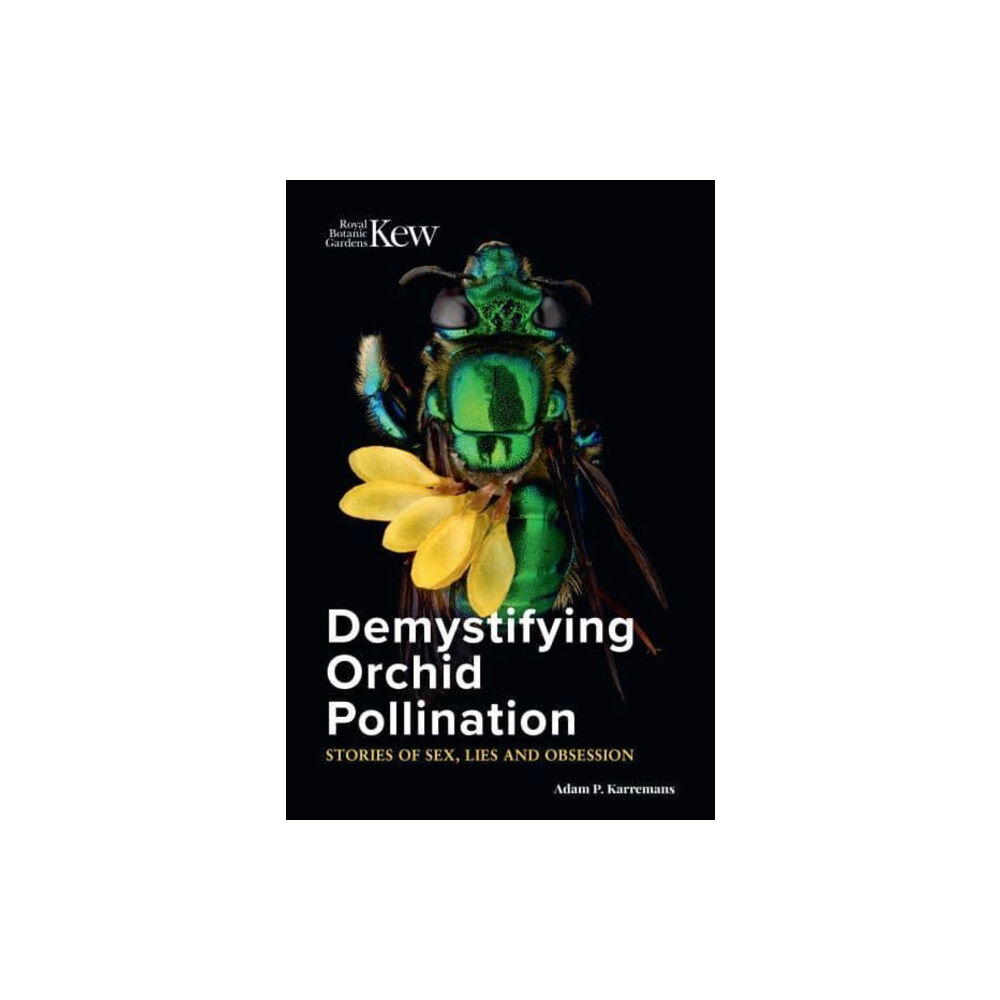 Royal Botanic Gardens Demystifying Orchid Pollination (inbunden, eng)