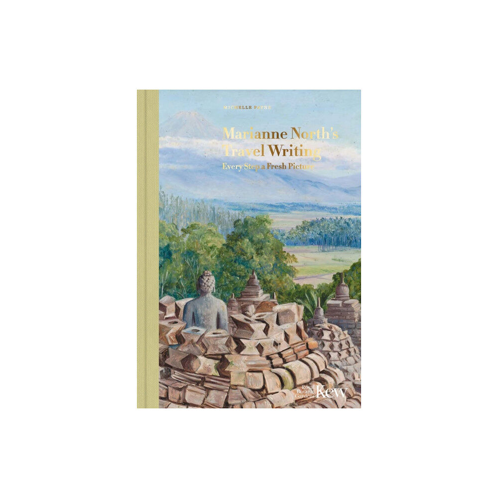 Royal Botanic Gardens Marianne North's Travel Writing (inbunden, eng)