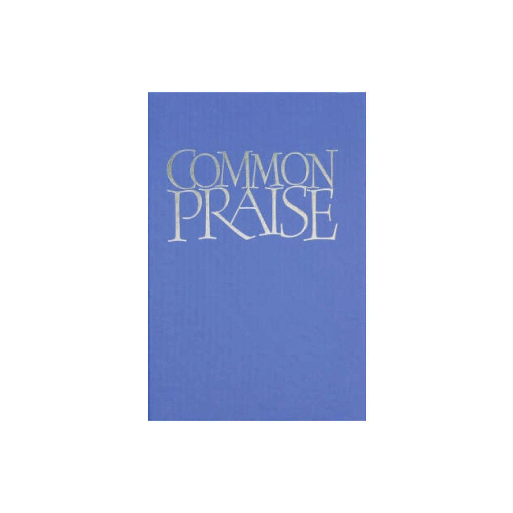 Canterbury Press Norwich Common Praise Full Music edition (inbunden, eng)