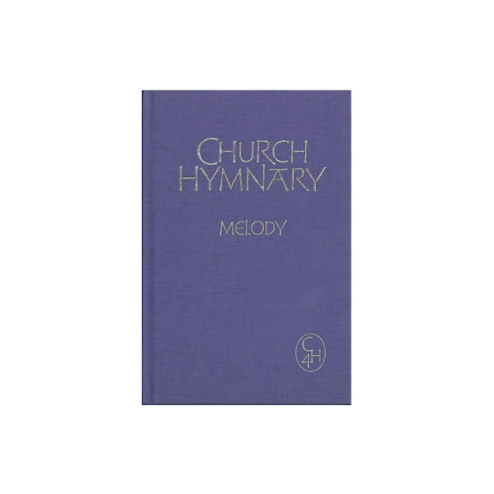 Canterbury Press Norwich Church Hymnary 4 Melody edition (inbunden, eng)