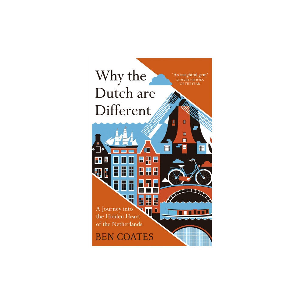 John Murray Press Why the Dutch are Different (häftad, eng)